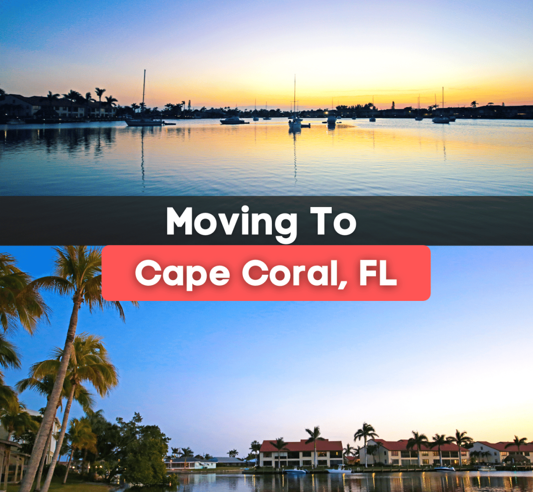 Moving to Cape Coral, FL: 11 Reasons You'll Love Living in Cape Coral