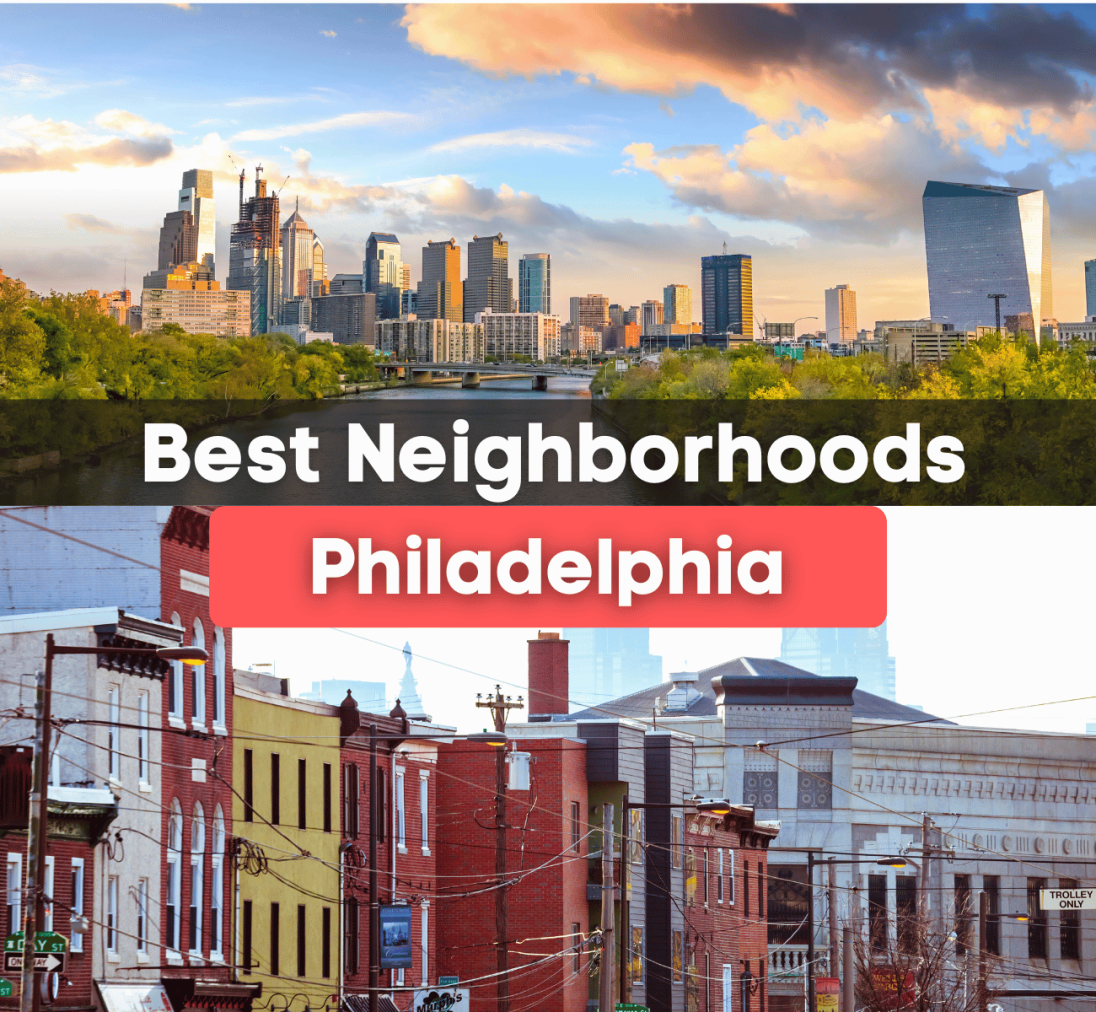 5 Best Neighborhoods in Philadelphia, PA