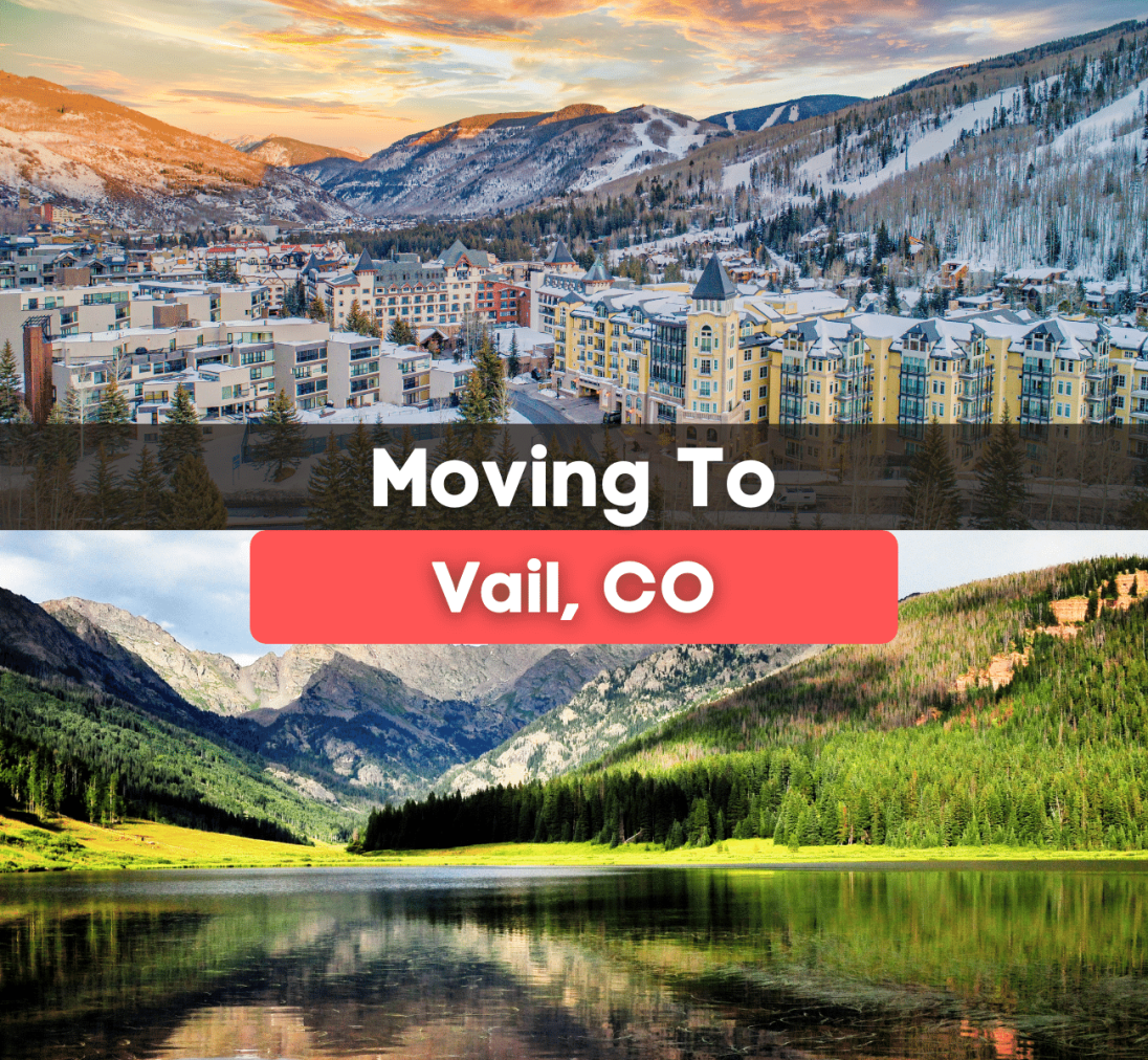 10 Things To Know Before Moving to Vail, CO