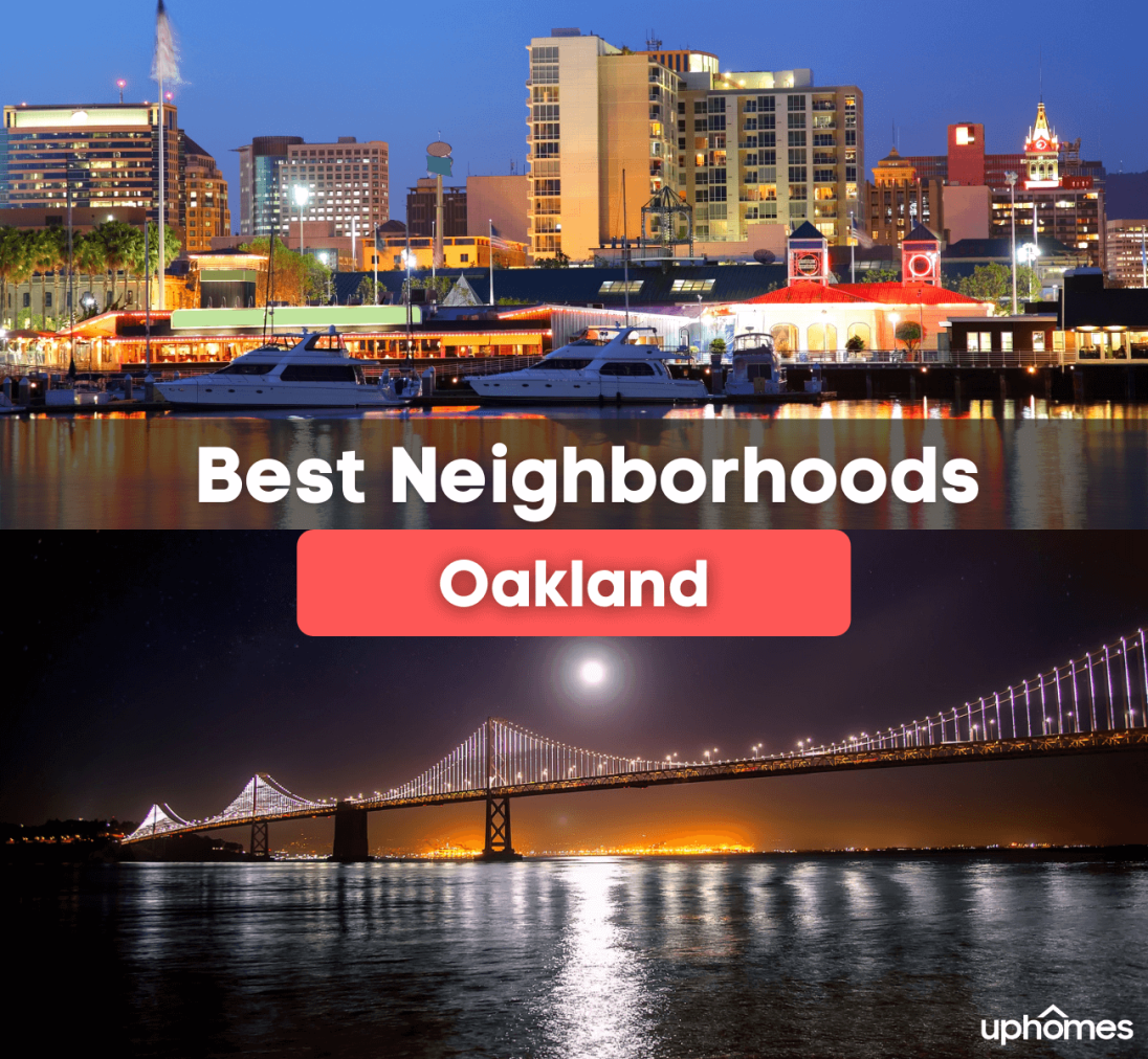 7 Best Neighborhoods in Oakland, CA: Best Places to Live