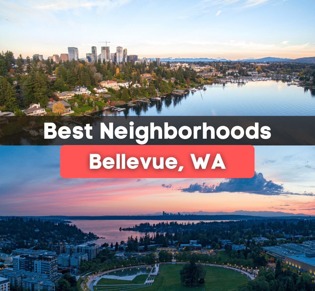 7 Best Neighborhoods in Bellevue, WA