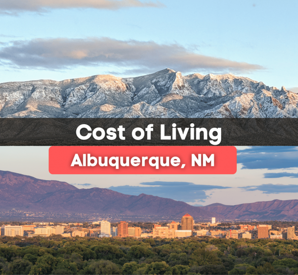 What's the Cost of Living in Albuquerque, NM?