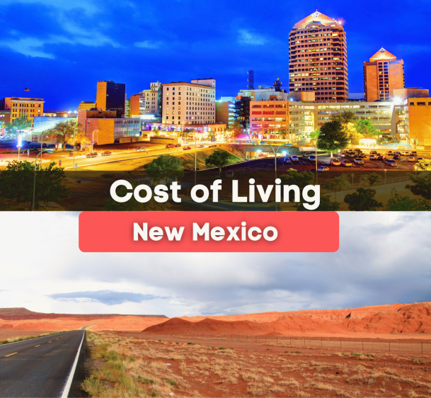 What's the Cost of Living in New Mexico?