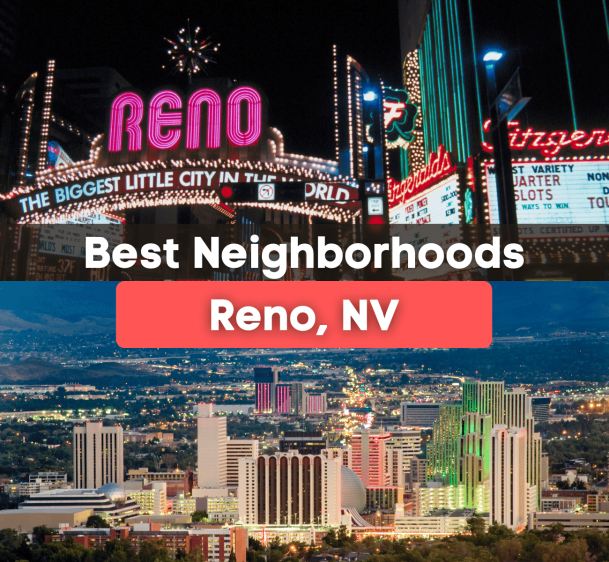 7 Best Neighborhoods in Reno, NV