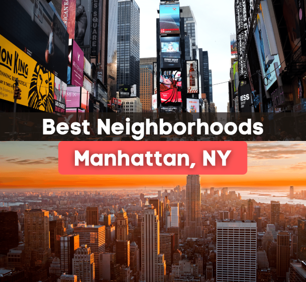 7 Best Neighborhoods in Manhattan, NY