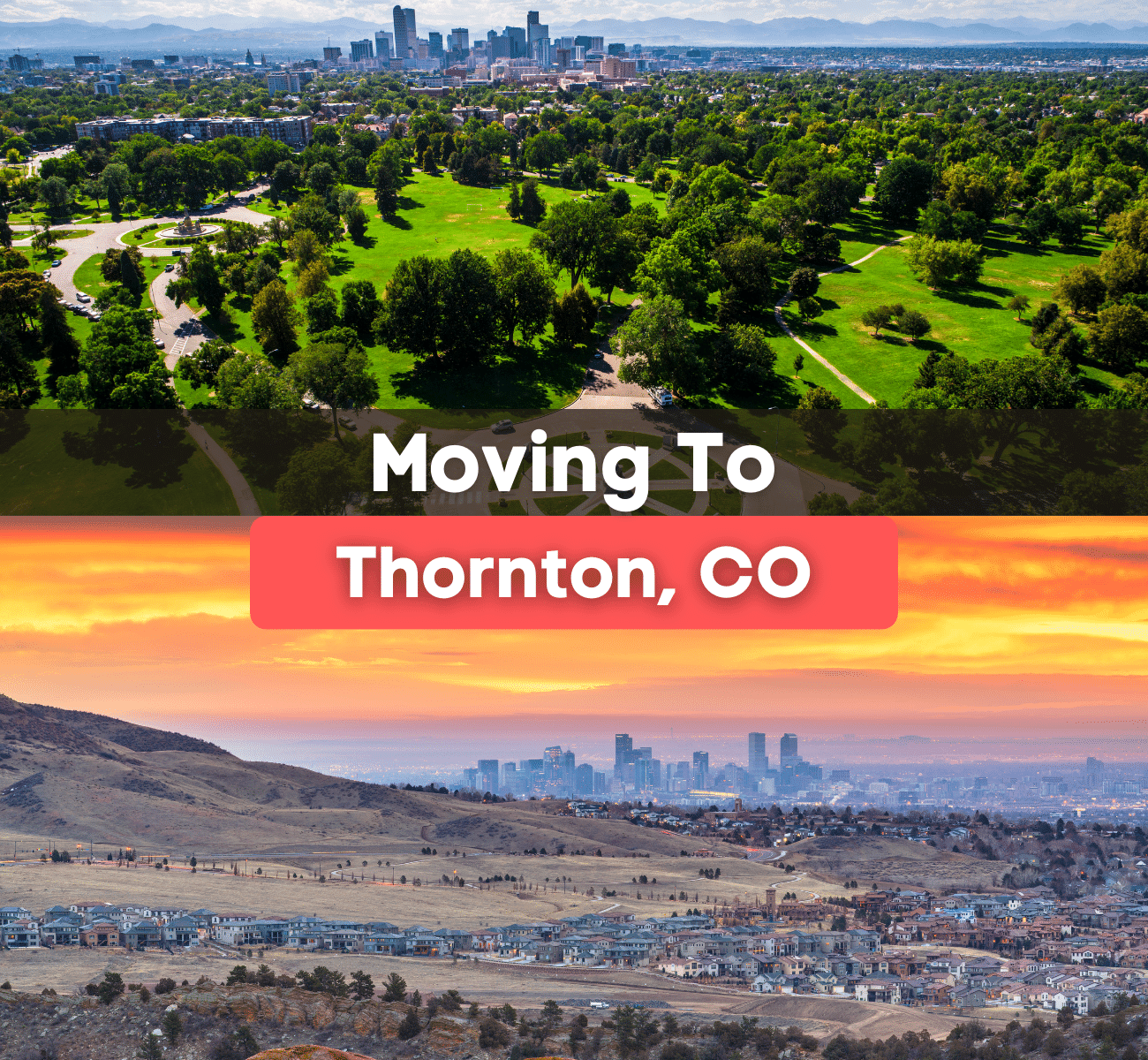 Moving to Thornton, CO - What is it like living in Thornton, Colorado