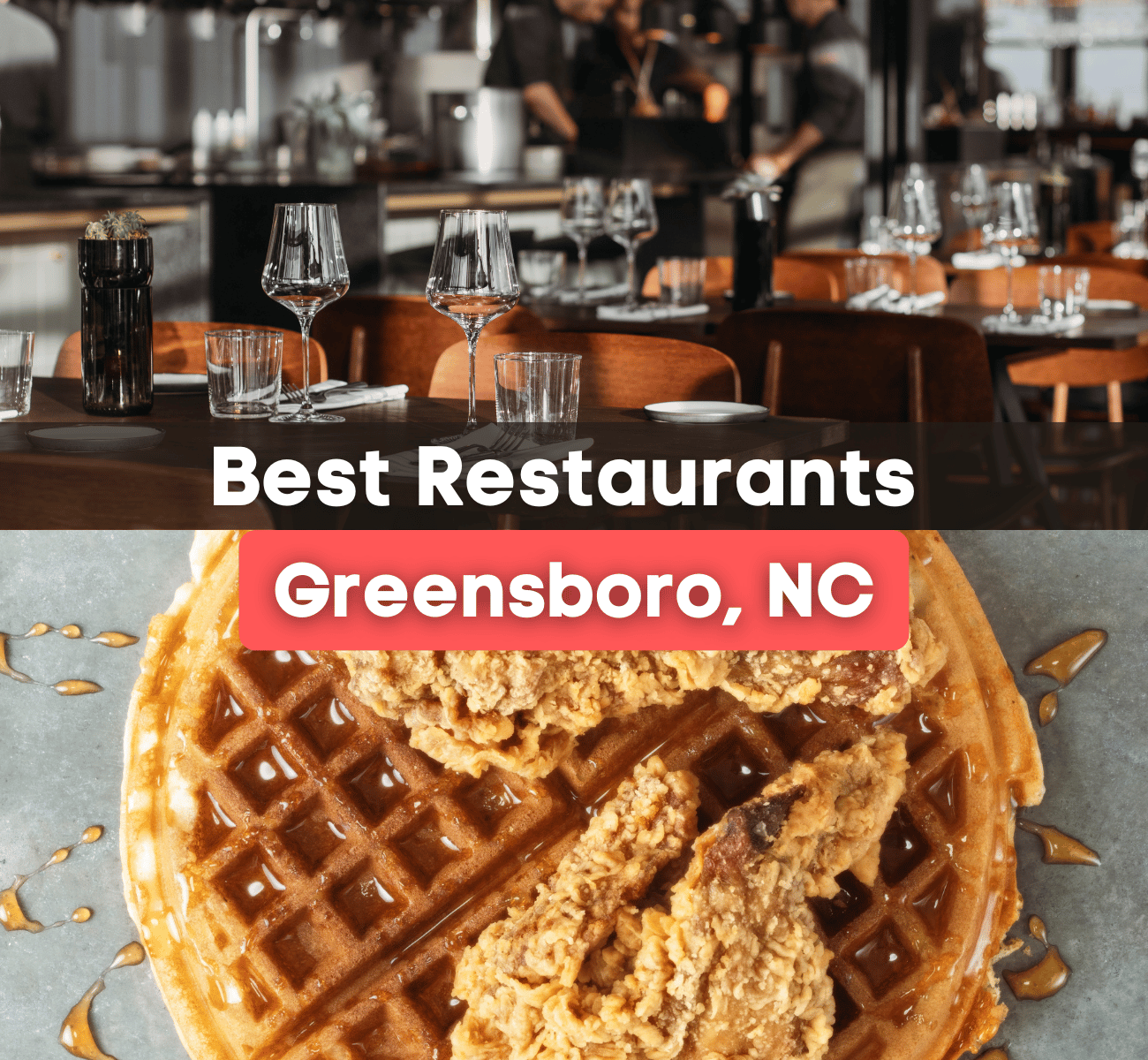 Best Restaurants in Greensboro, NC - chicken and waffles and restaurant