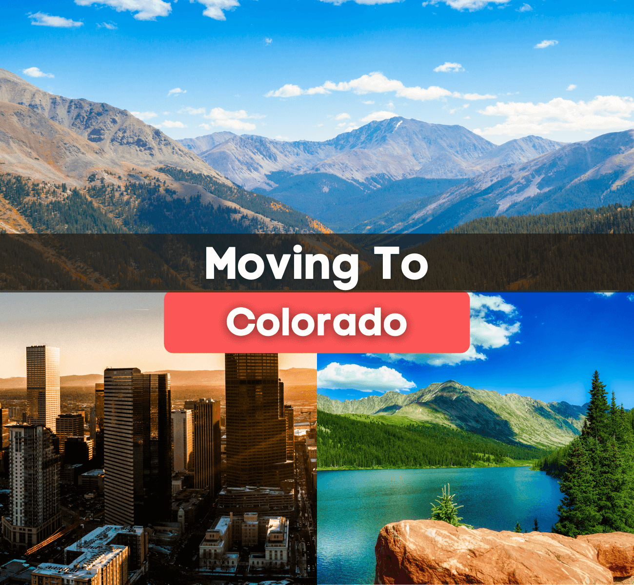 Moving to Colorado - What is it like living in the state of Colorado?