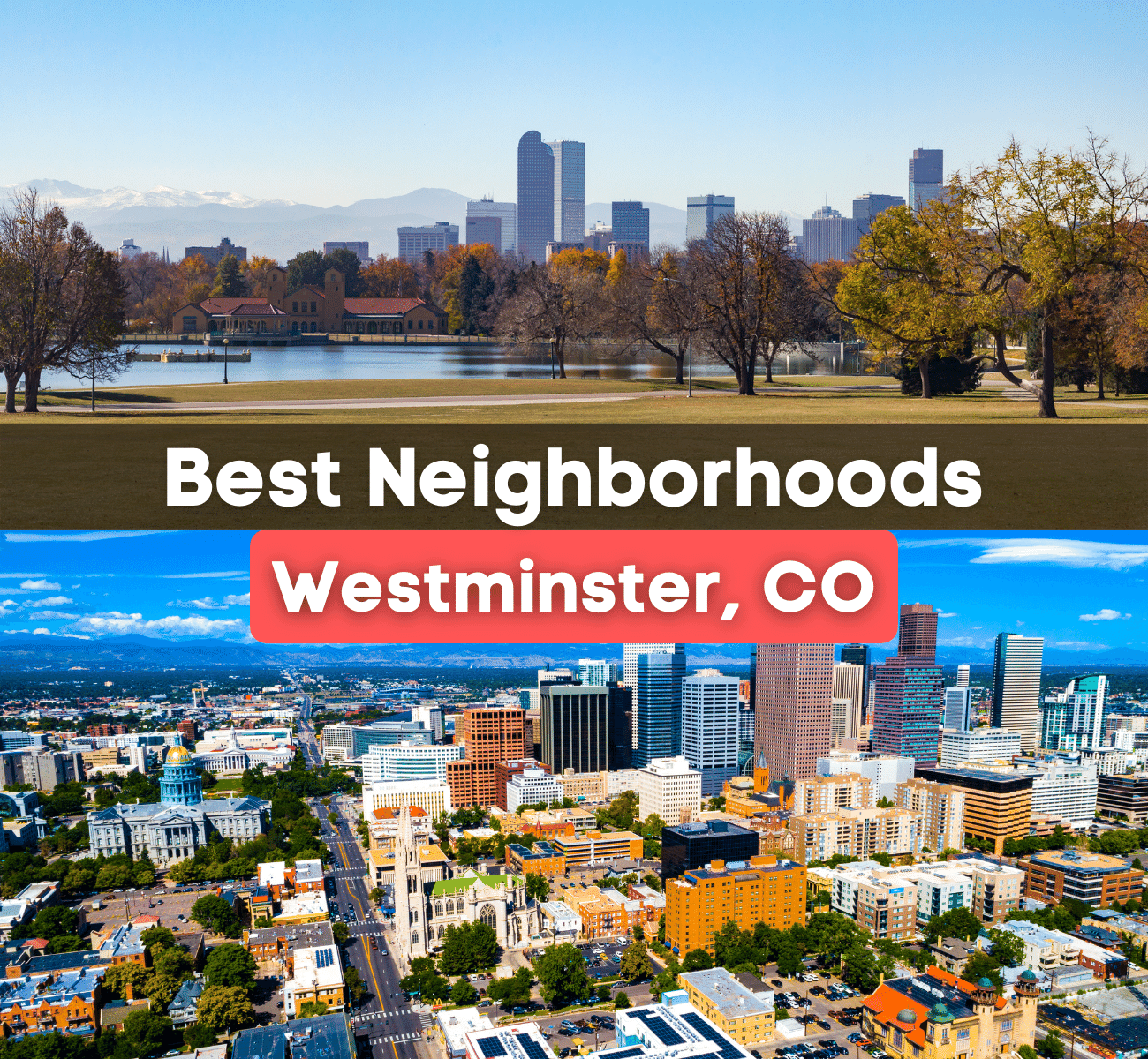 Best neighborhoods in Westminster, CO - Where are the best places to live in Westminster?