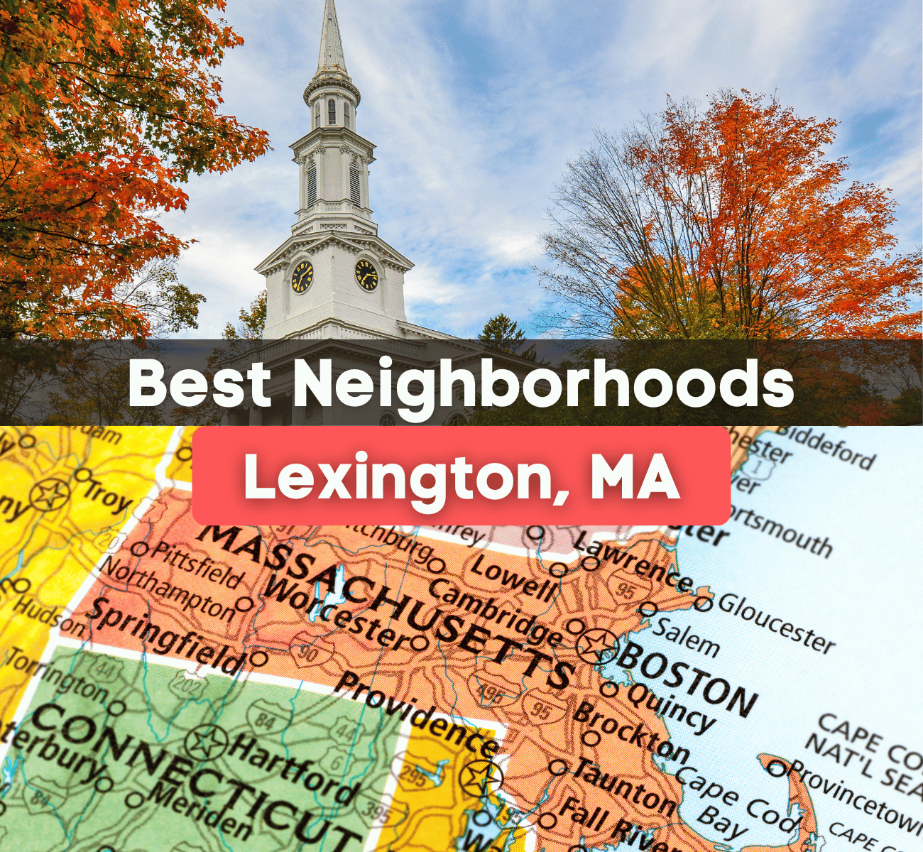 best neighborhoods in Lexington, MA - lexington city and map of Massachusetts