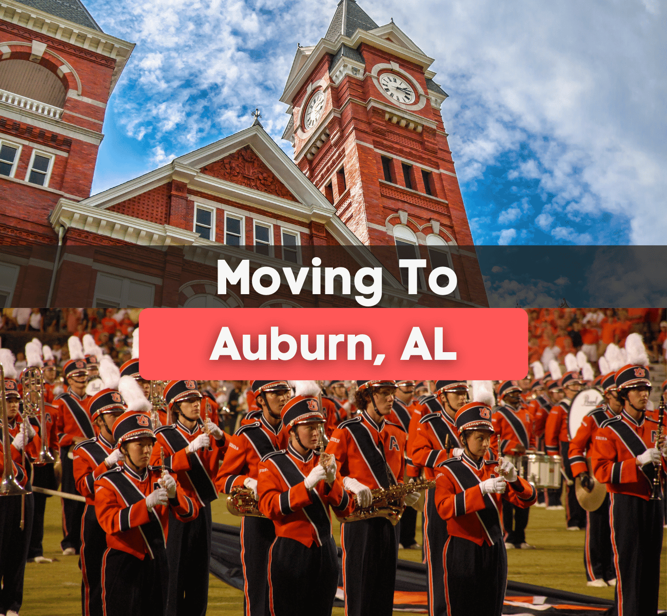 moving to Auburn, AL graphic with Auburn University marching band and building