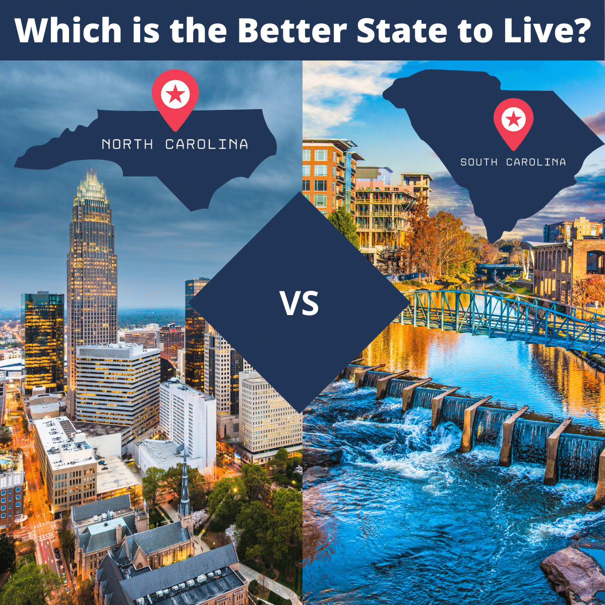 North Carolina VS. South Carolina Which is the Better Place to Live (1200 × 1200 px).png