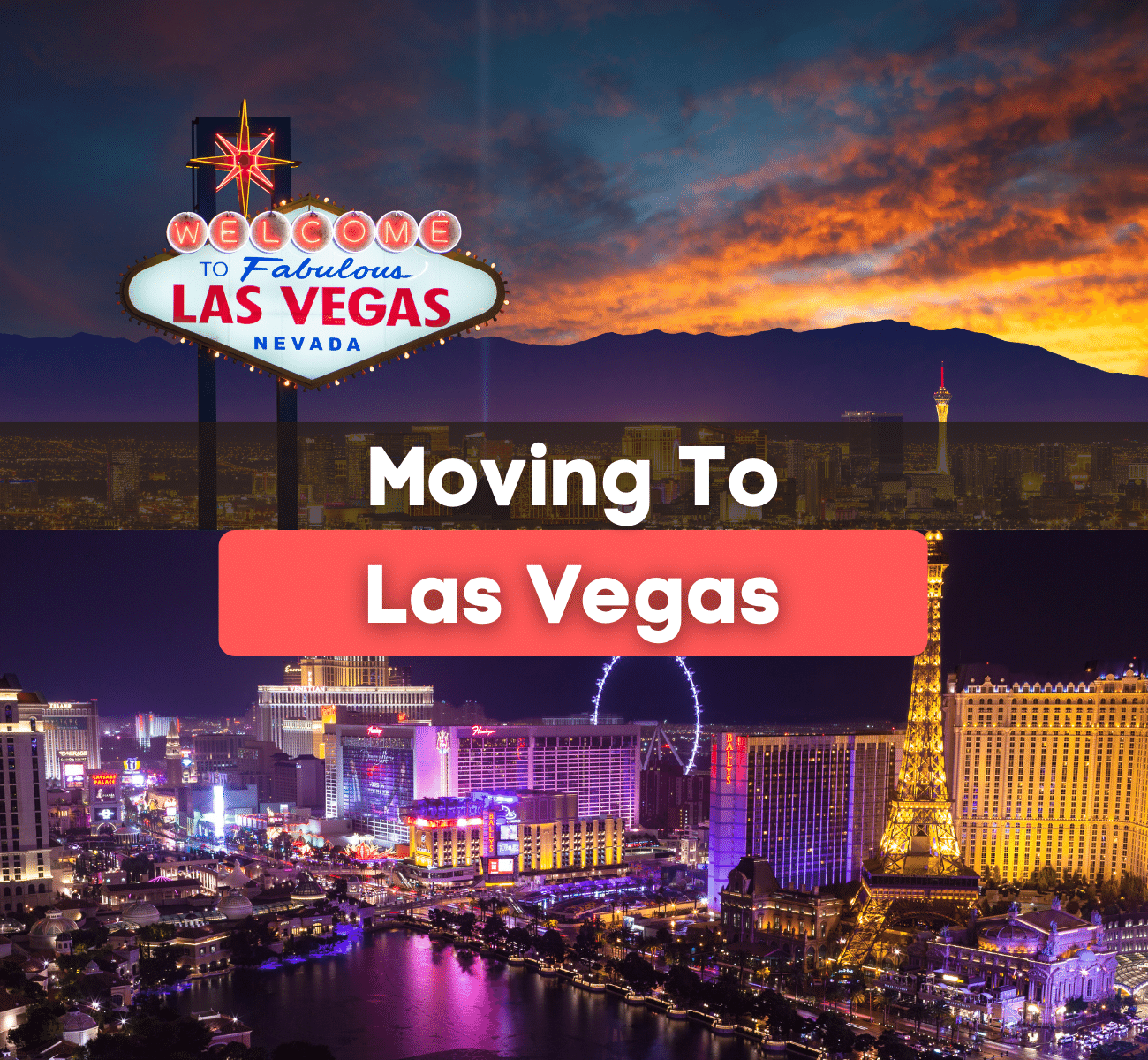 Welcome to Fabulous Las Vegas sign during the sunset and the Vegas strip at night