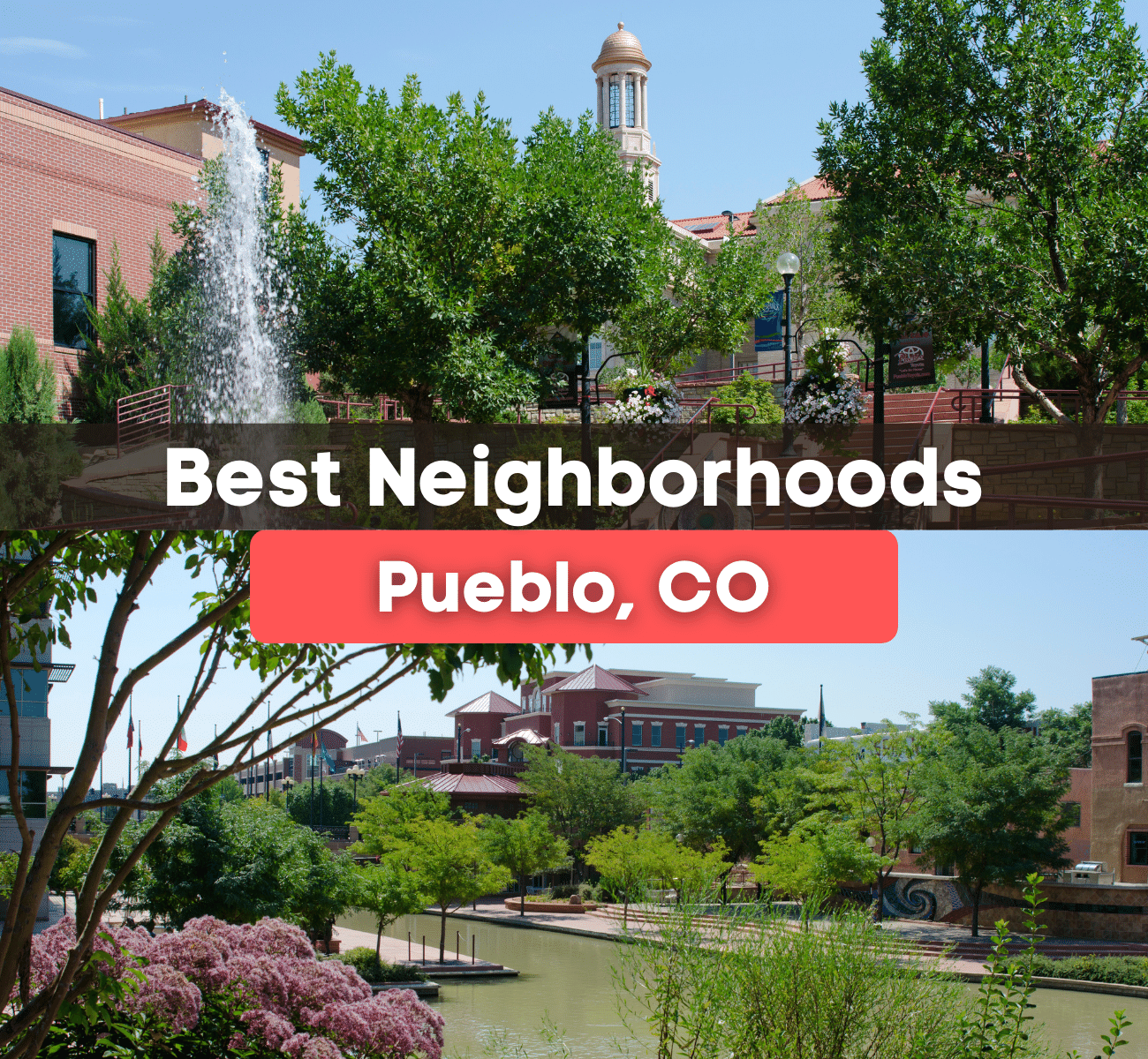 Best Neighborhoods in Pueblo Colorado - Best places to live in Pueblo