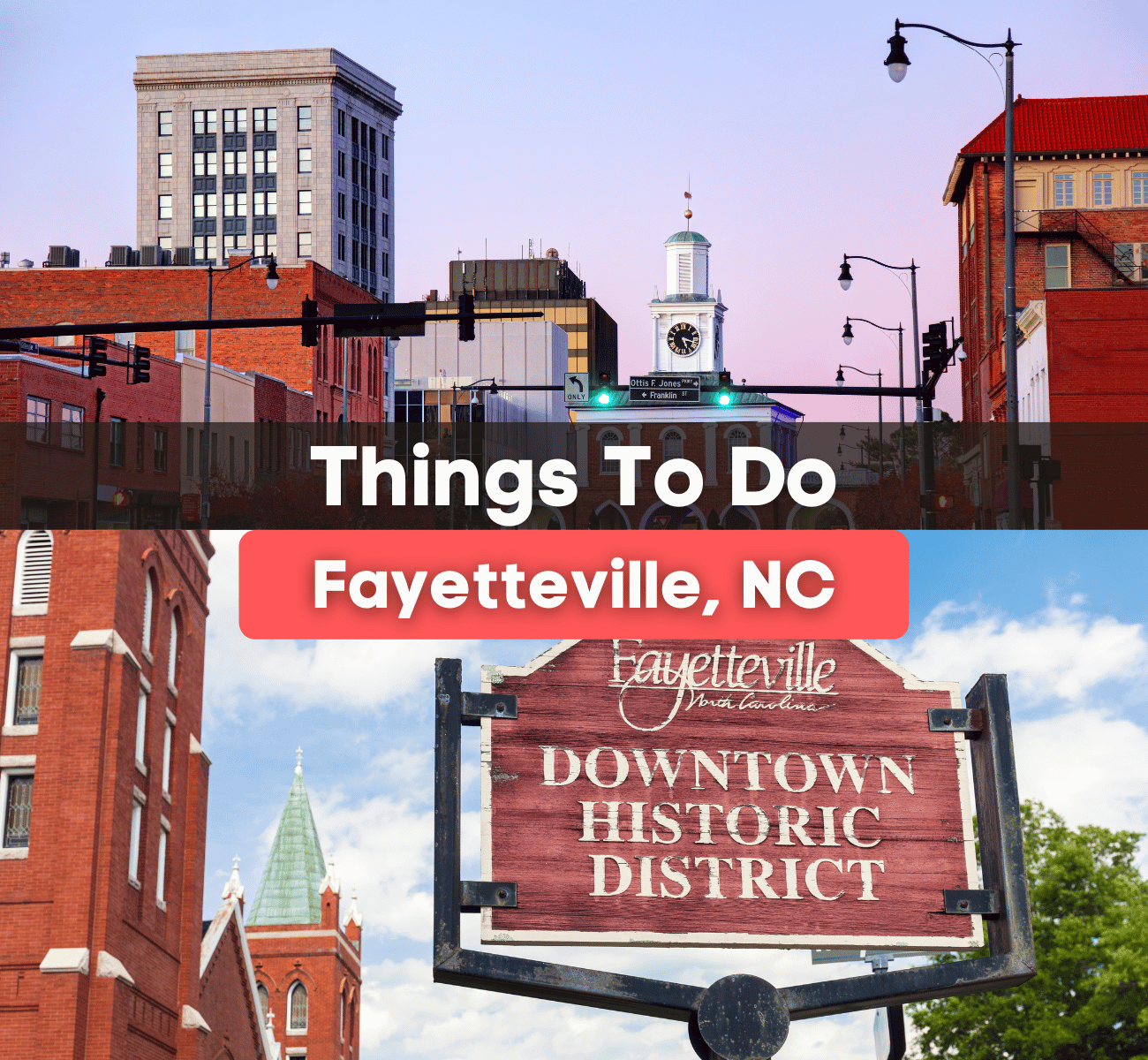 Downtown Fayetteville, NC and historic sign - Things to do in Fayetteville, NC