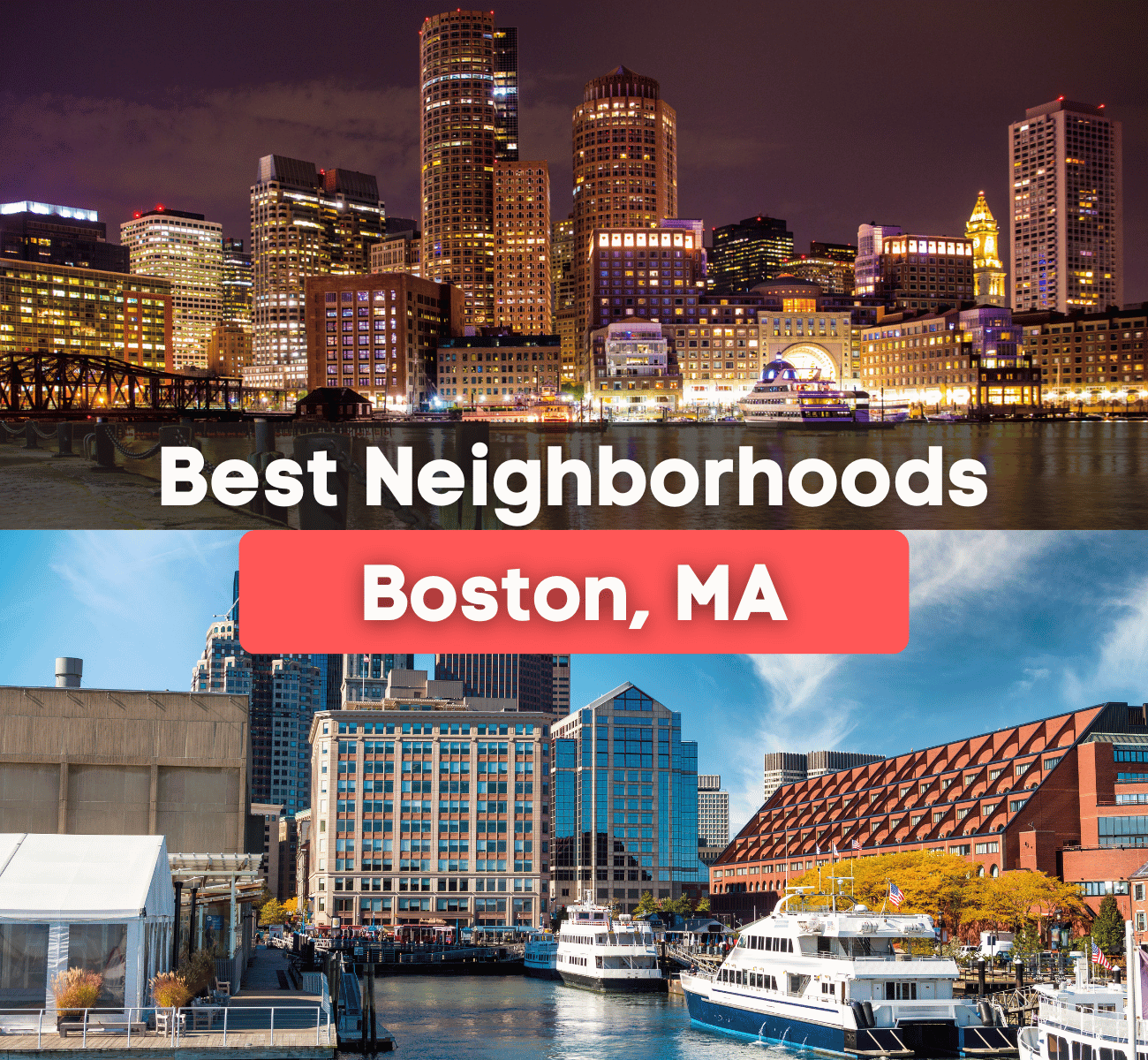 best neighborhoods Boston, MA - city of Boston at night and near the water with boats