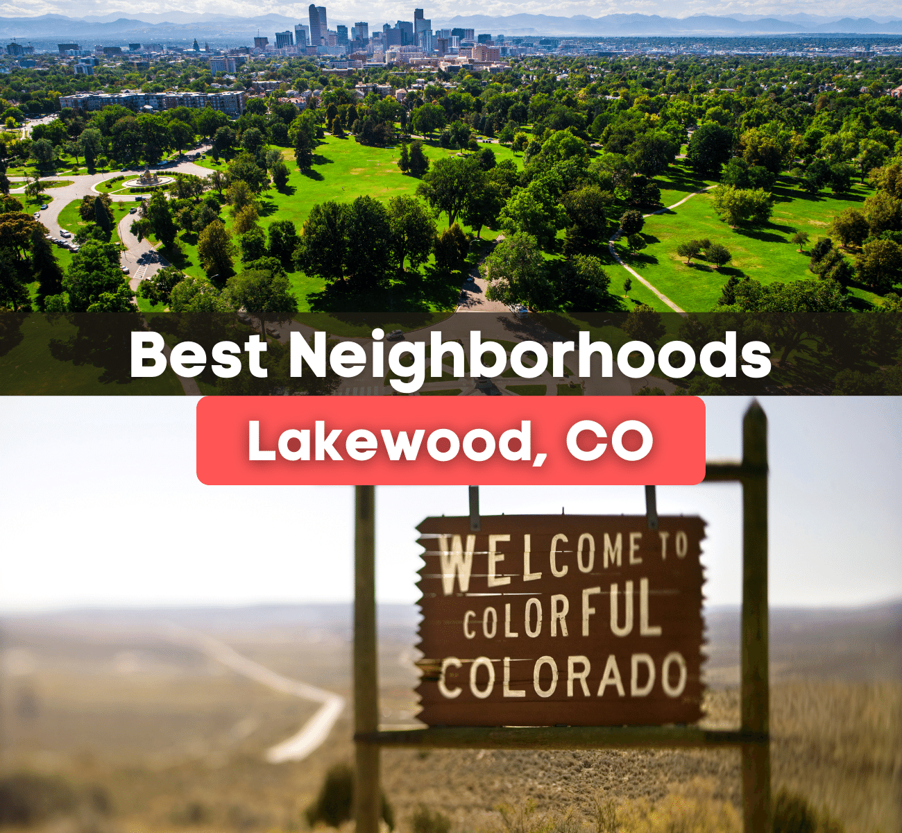 Best Neighborhoods in Lakewood Colorado - Best places to live in Lakewood