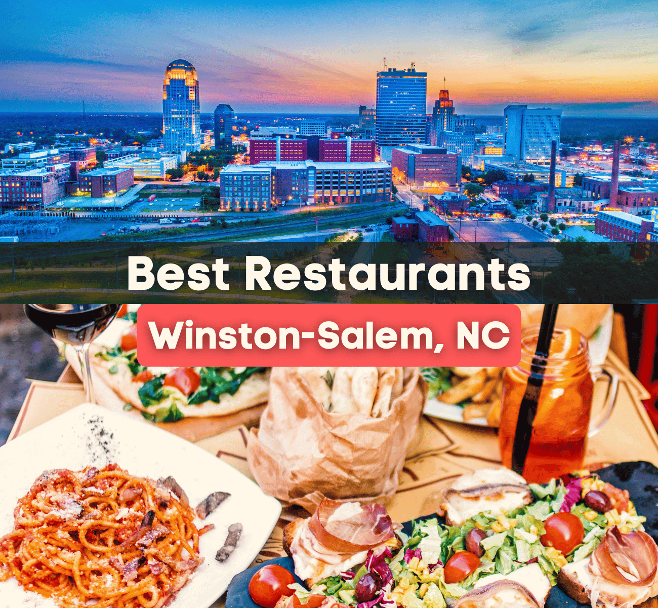 15 Best Restaurants in WinstonSalem, NC