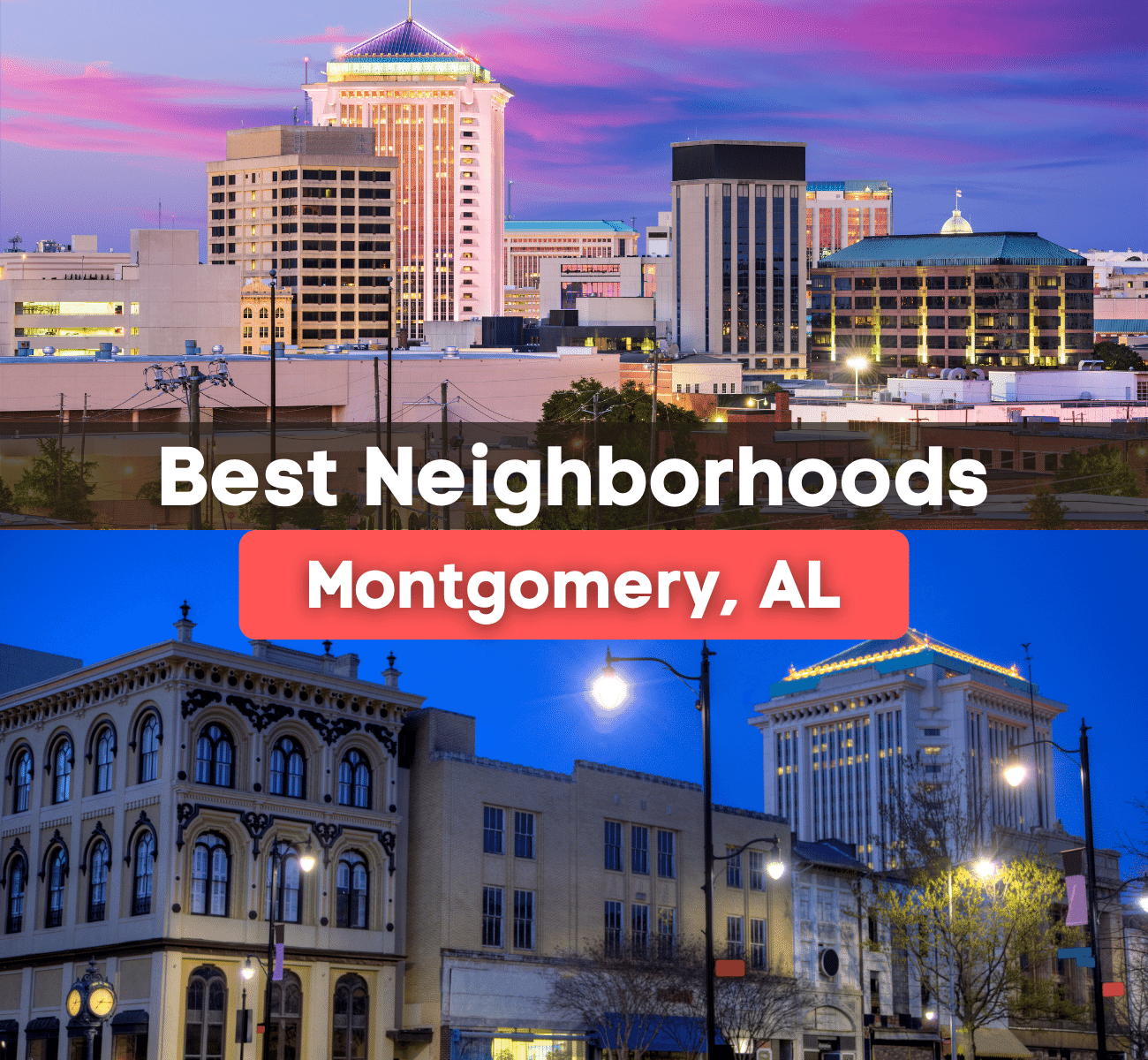 Best-Neighborhoods-Montgomery-AL.png Downtown Montgomery city view at sunset