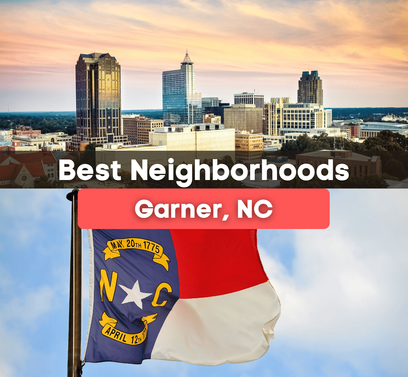 Garner-NC.png Best Neighborhoods in Garner - Where are the best places to live in Garner North Carolina?