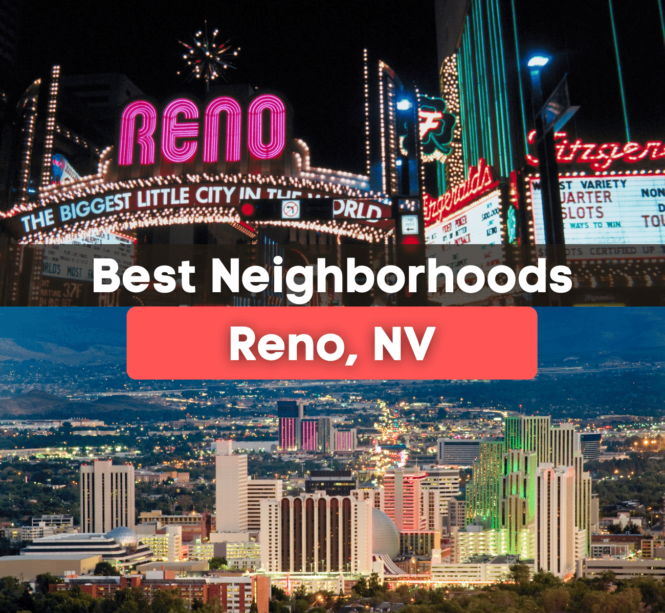 Best-Neighborhoods-Reno-NV.png Reno, Nevada at night with bright lights